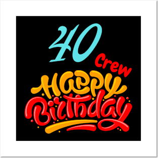 40 Year Old Gifts Crew 40th Birthday Party diamond Posters and Art